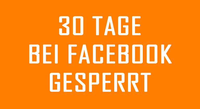 Sperrung 30 Tage Facebook